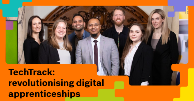 Photo of 7 TechTrack apprentices with text overlay "TechTrack:revolutionising digital apprenticeships